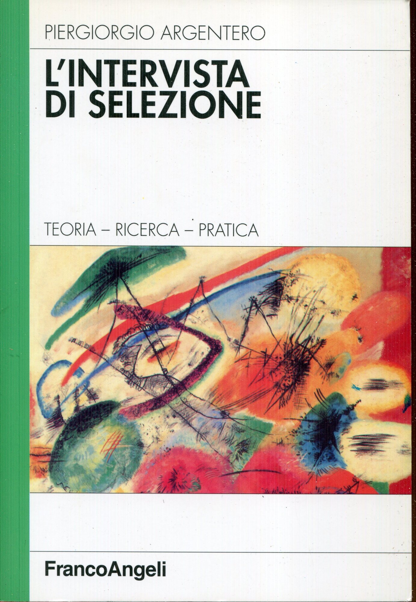 L'intervista di selezione. Teoria, ricerca, pratica