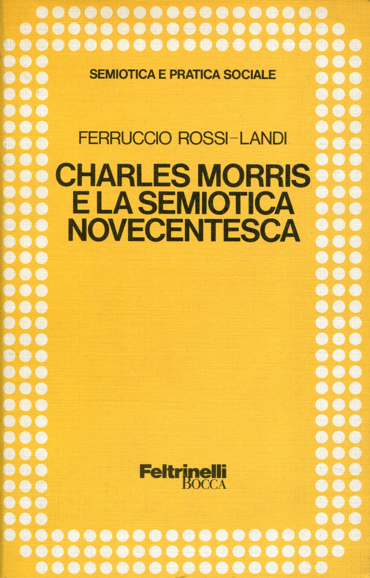 Charles Morris e la semiotica novecentesca