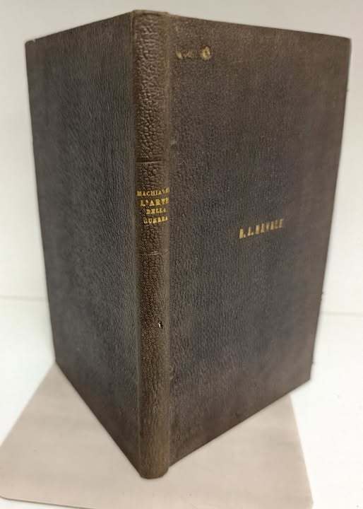 Libro dell'arte della guerra, riveduto sull'autografo della Biblioteca nazionale di Firenze per cura di Domenico Carbone