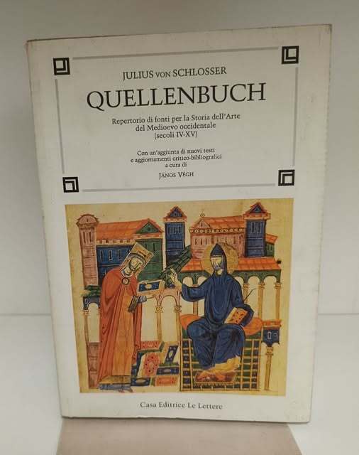 Quellenbuch. Repertorio di fonti per la storia dell'arte del Medioevo occidentale (secoli IV-XV)