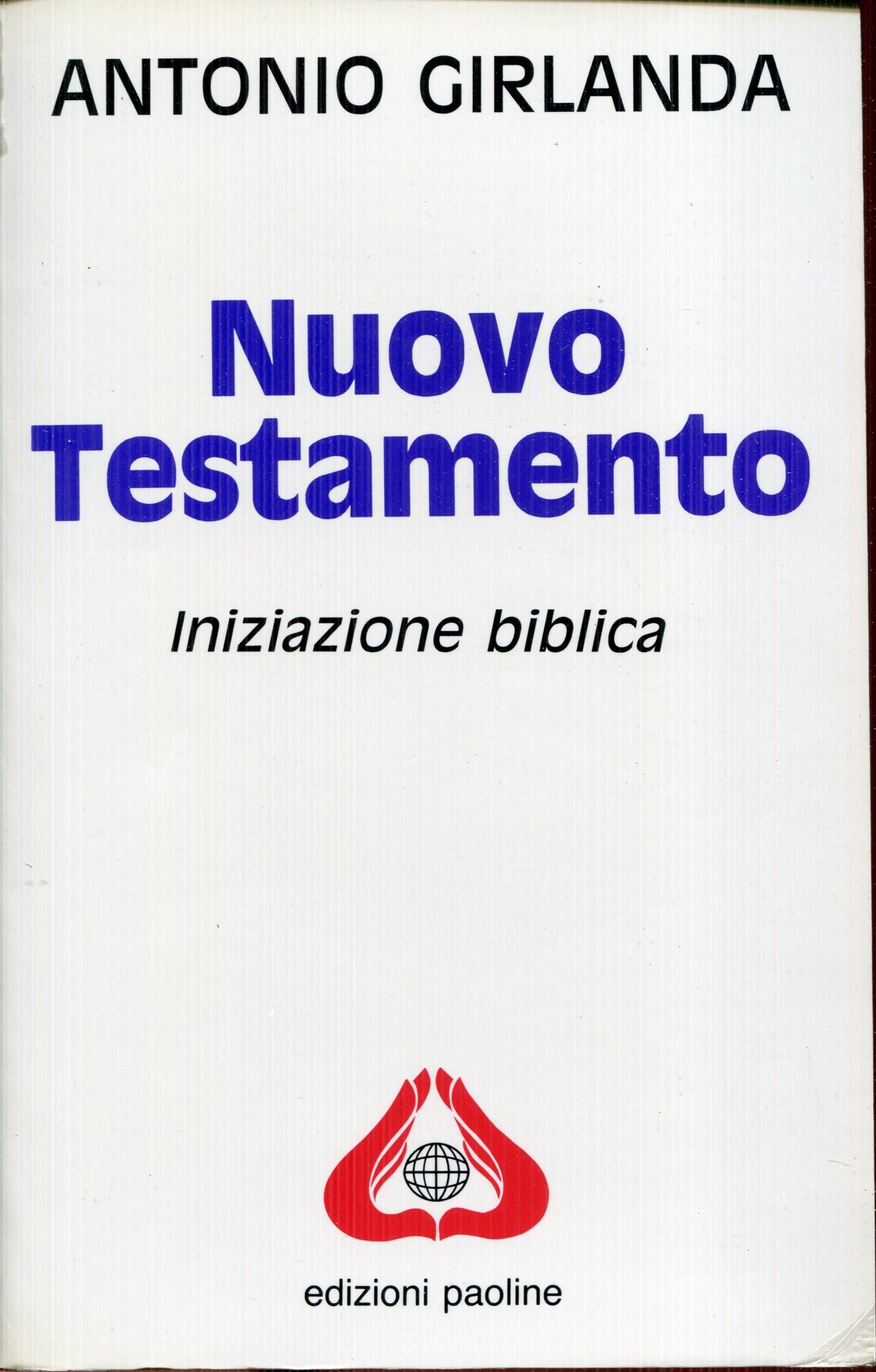 Nuovo Testamento. Iniziazione biblica