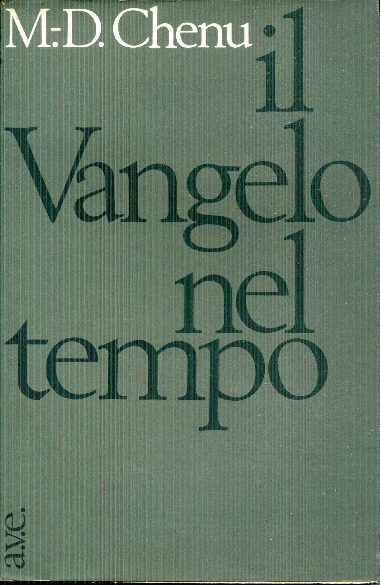 Il Vangelo nel tempo