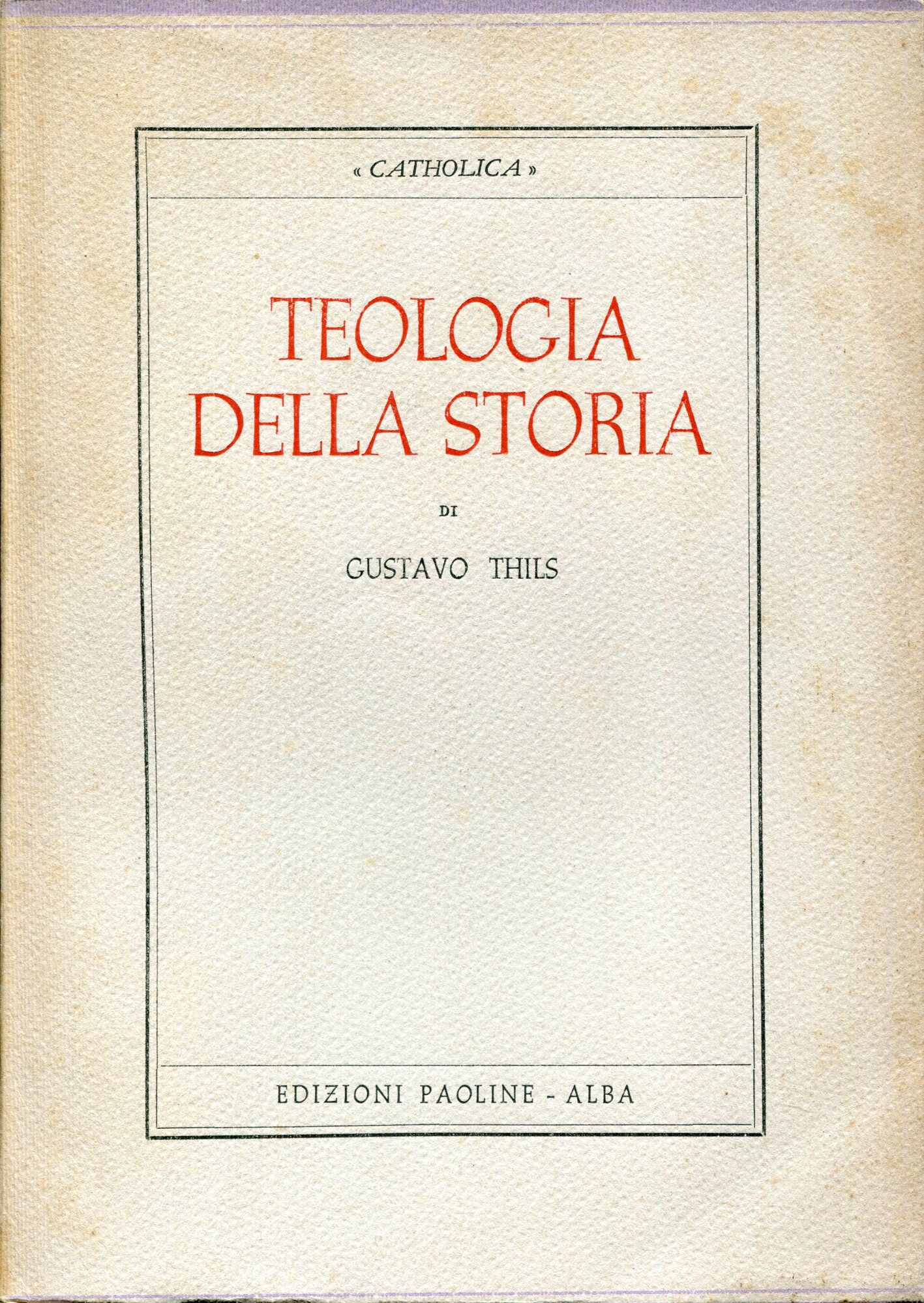 Teologia della storia : Teologia delle realt?? terrene