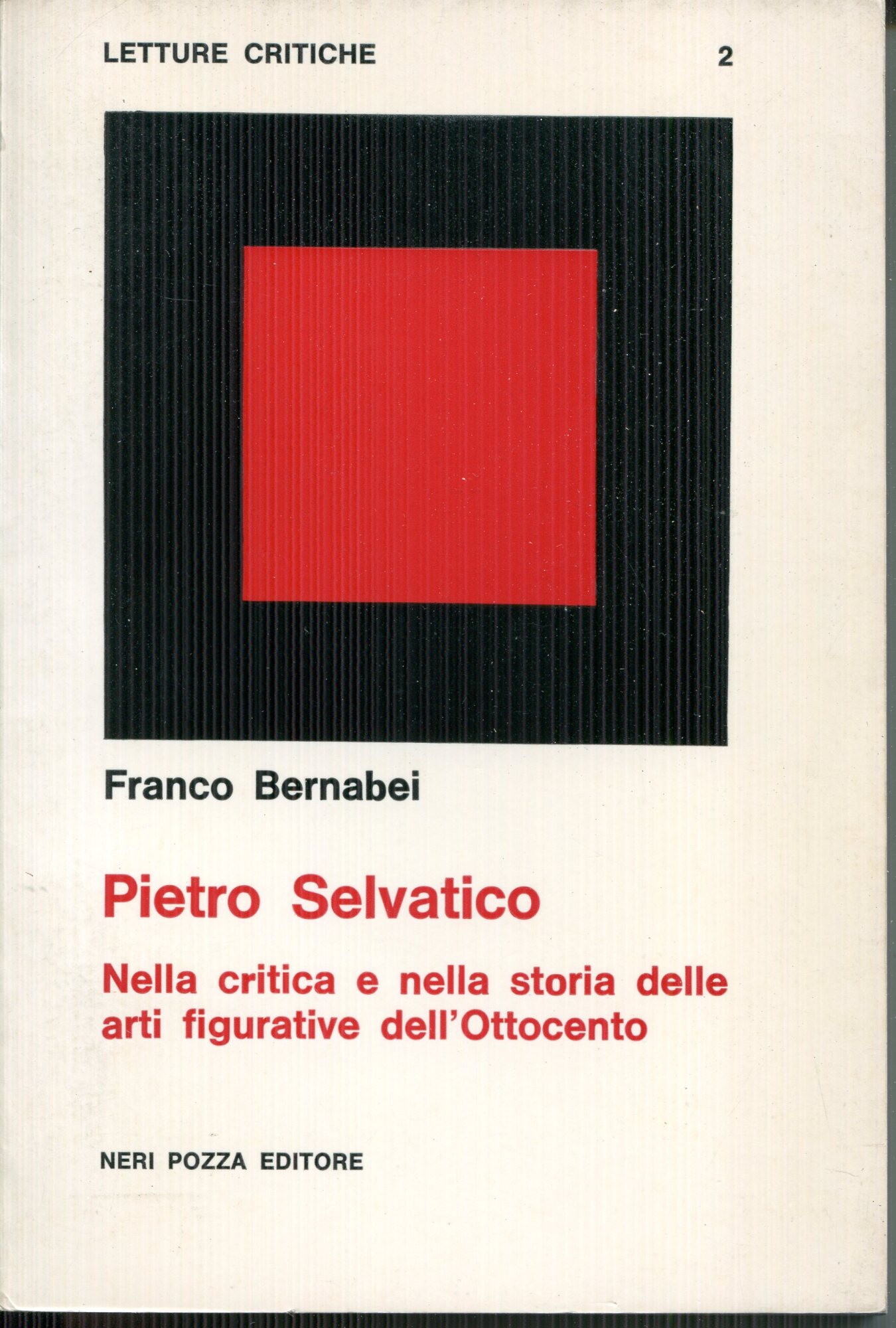Pietro Selvatico nella critica e nella storia delle arti figurative dell'Ottocento