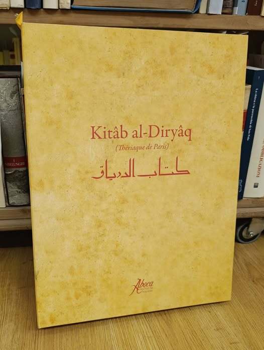 Kit??b-al-Diry??q (Th??riaque de Paris). Ediz. italiana, tedesca e spagnola