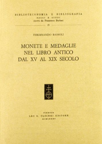 Monete e medaglie nel libro antico dal XV al XIX secolo