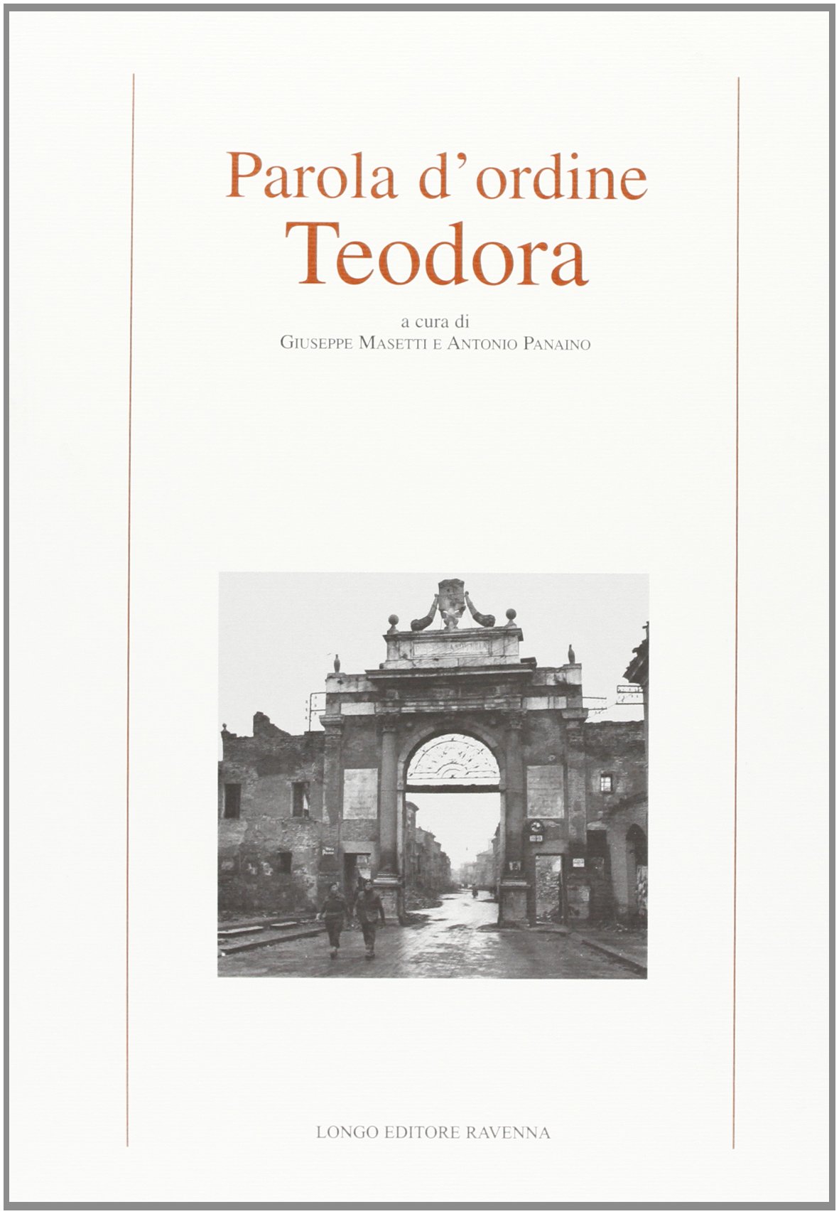 Parola d'ordine Teodora
