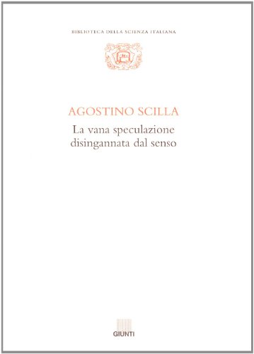 La vana speculazione disingannata dal senso