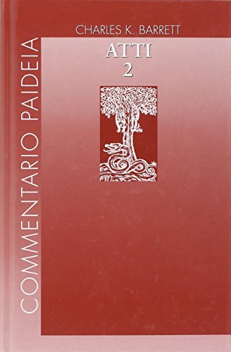 Atti degli Apostoli. Introduzione. Commento ai capp. 15-28 (Vol. 2)