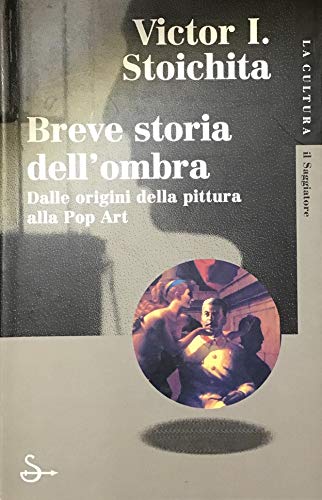 Breve storia dell'ombra