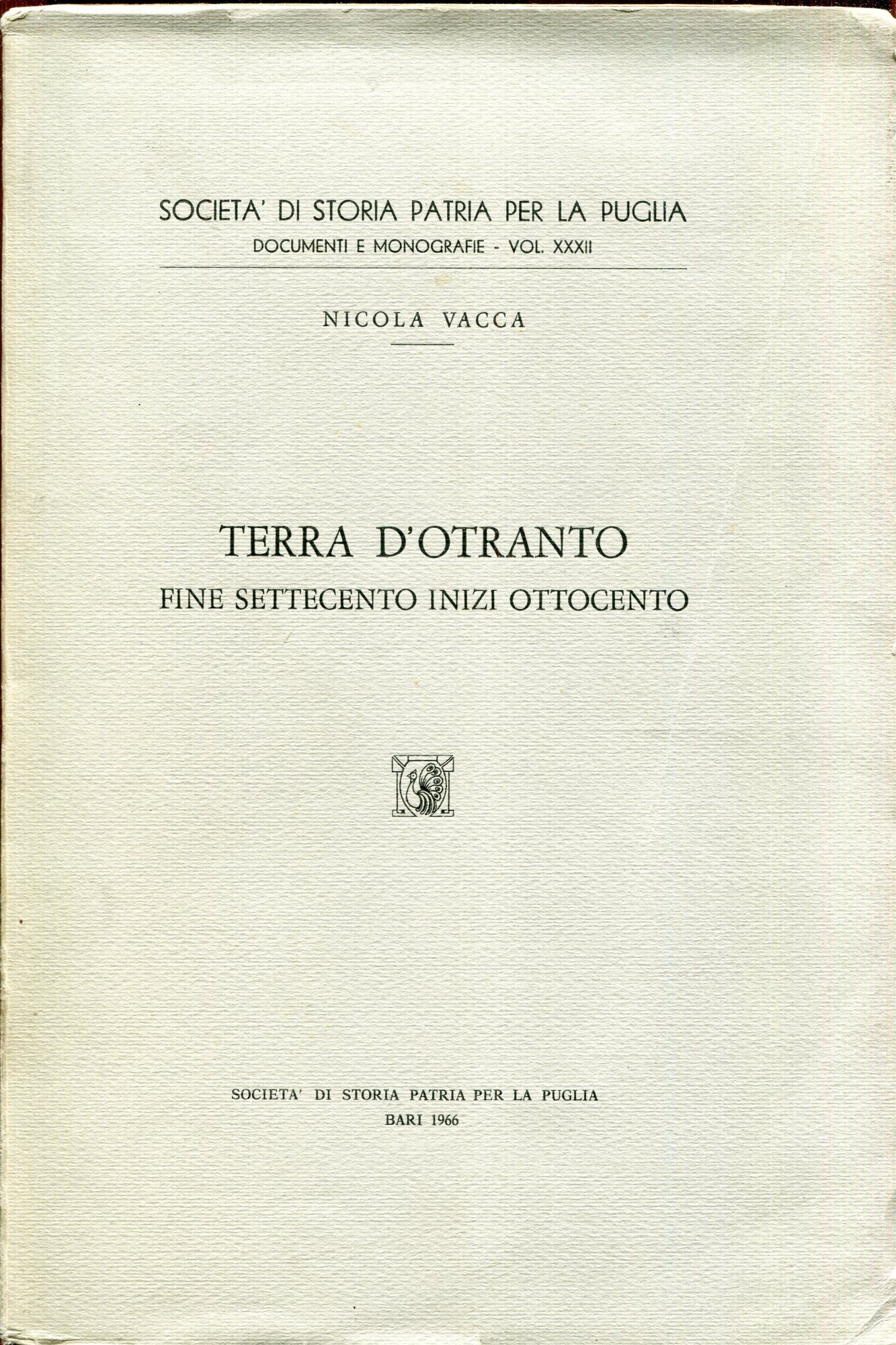 Terra d'Otranto fine Settecento inizi Ottocento : (spigolature in tre carteggi)