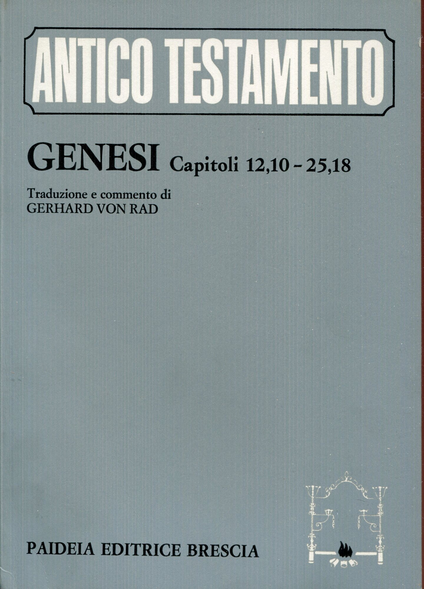 3: Genesi (capitoli 12, 10-25, 18)