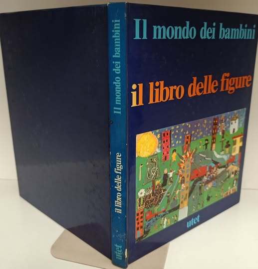 Il mondo dei bambini. Il libro delle figure