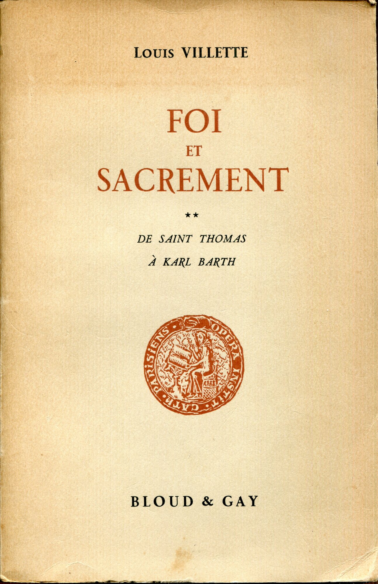 Foi et sacrement 2: De Saint Thomas ?? Karl Barth