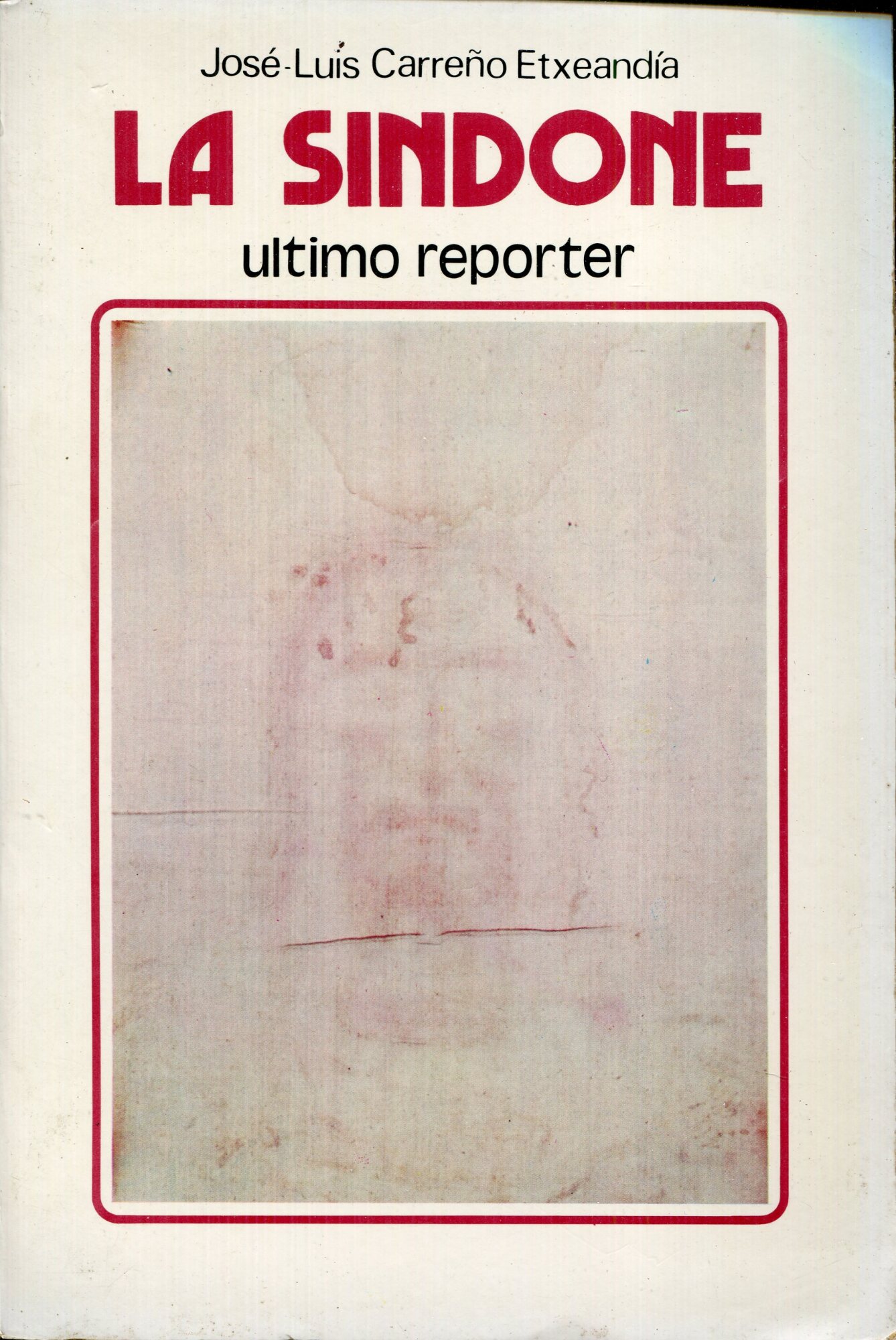 La Sindone : ultimo reporter