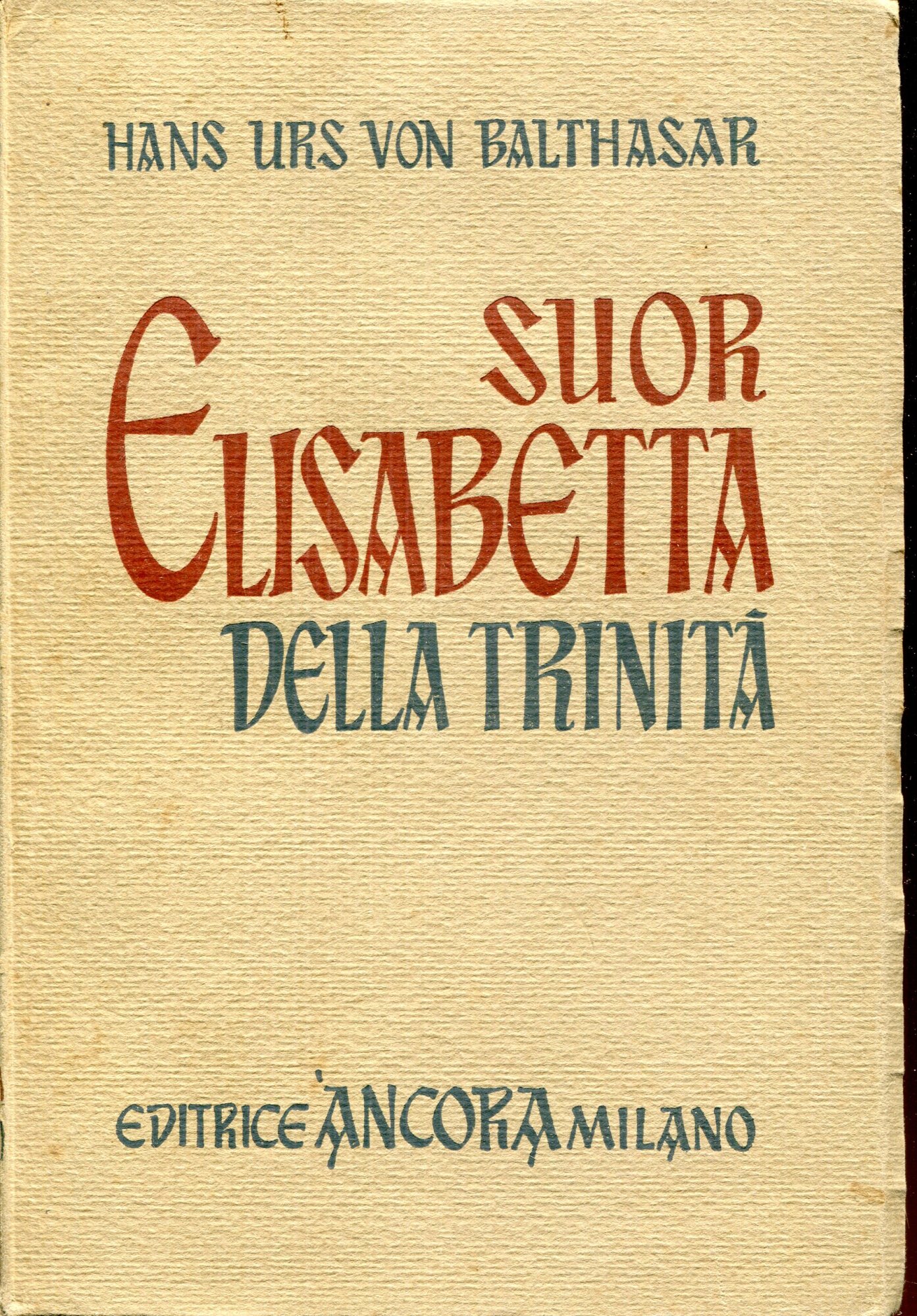 Suor Elisabetta della Trinita e il suo messaggio spirituale