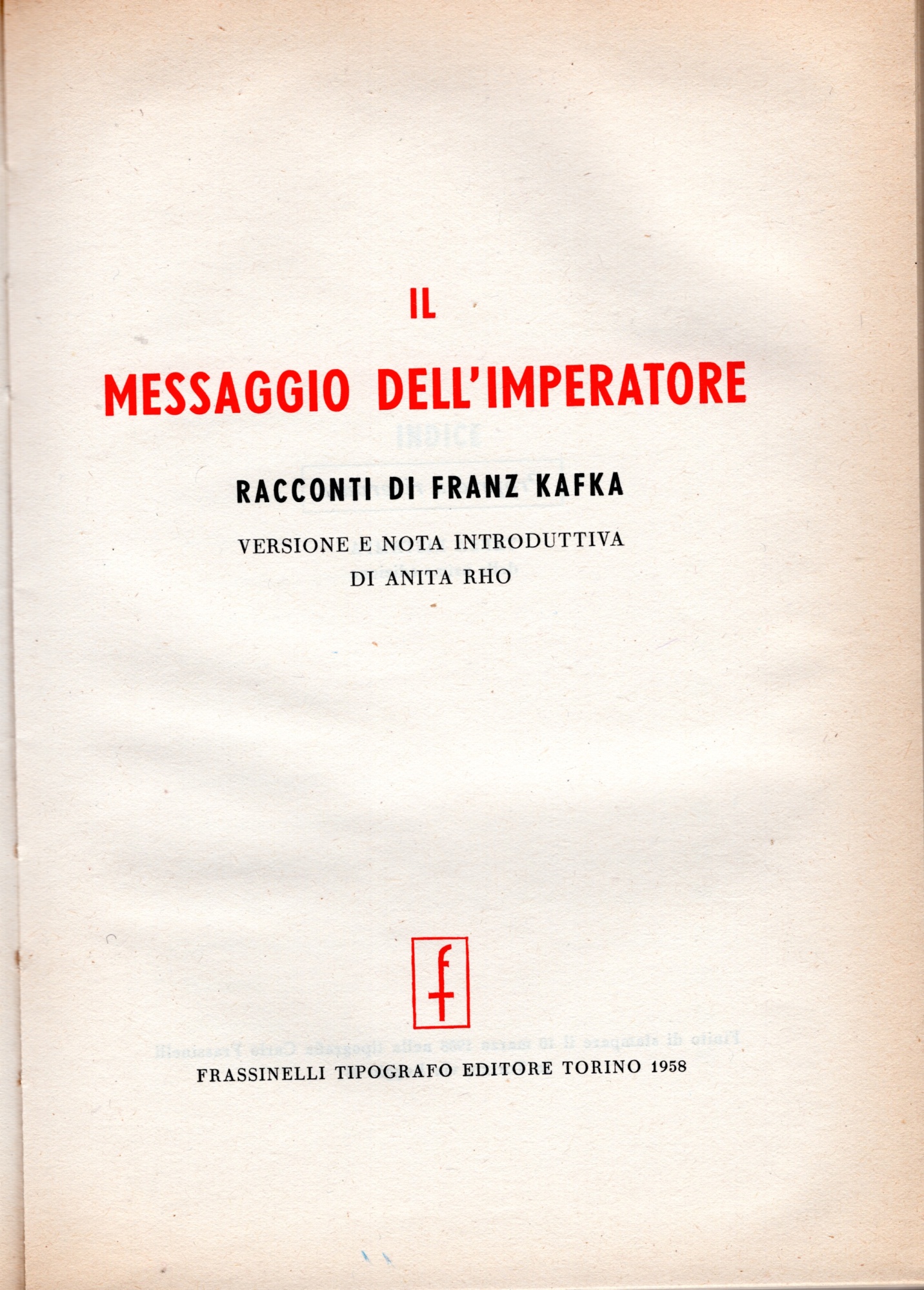 Il messaggio dell'Imperatore. Versione e nota introduttiva di Anita Rho