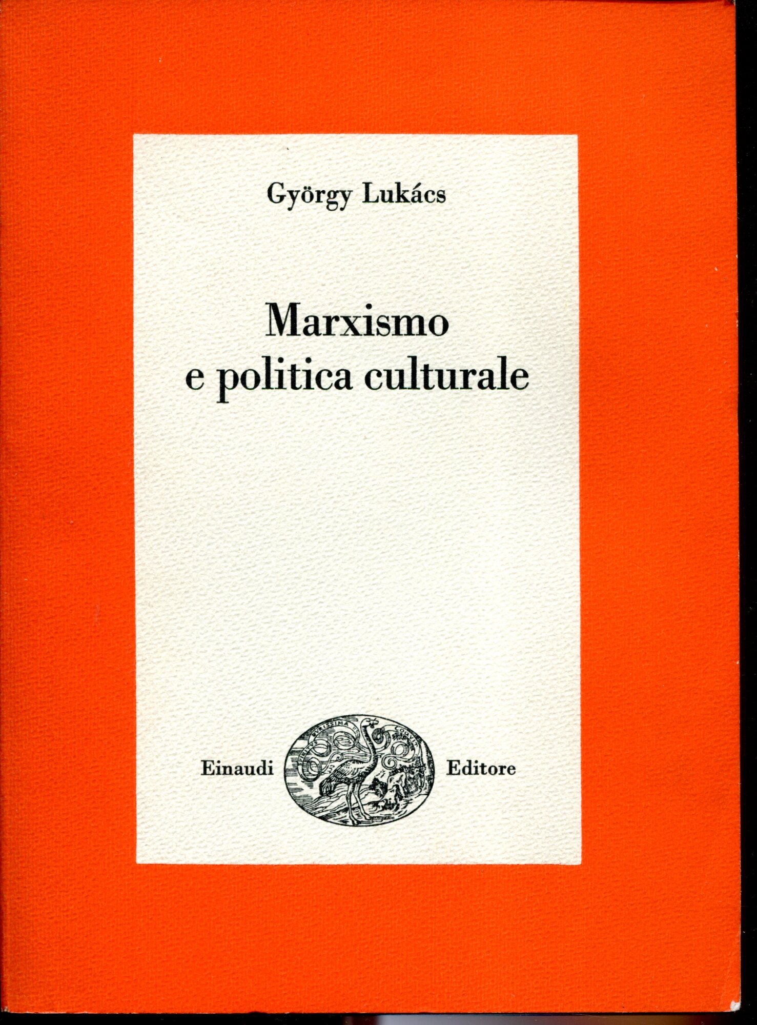 Marxismo e politica culturale.