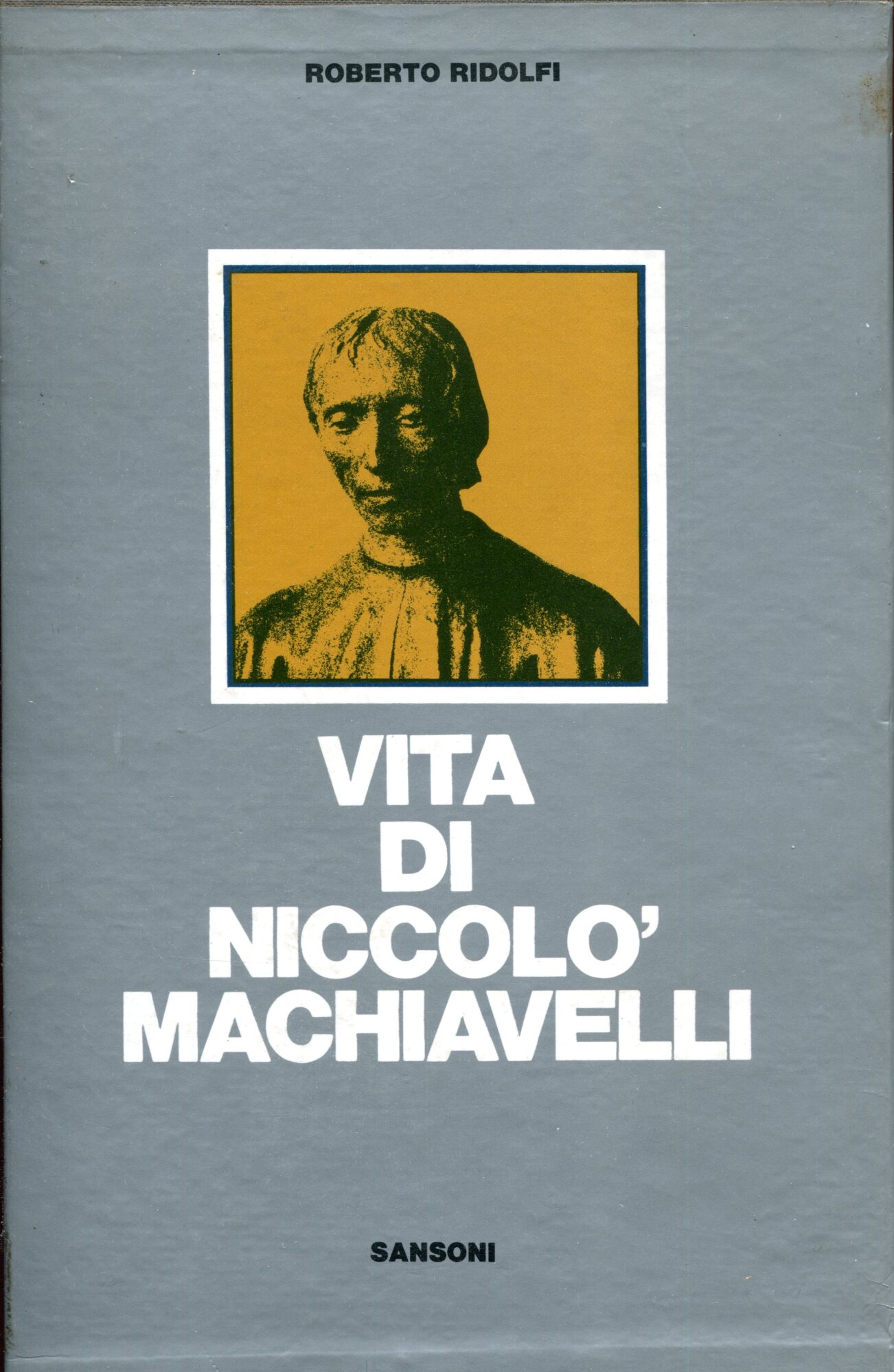 Vita di Niccol?? Machiavelli. Parte prima e seconda