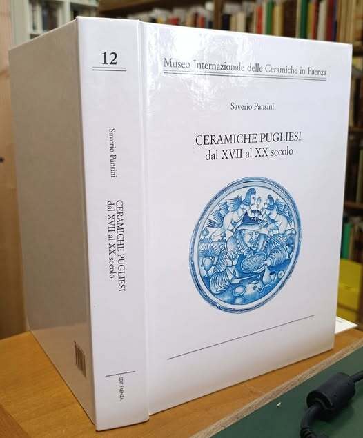 Ceramiche pugliesi dal XVII al XX secolo