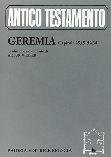 Geremia. Capitoli 25, 15-52, 34
