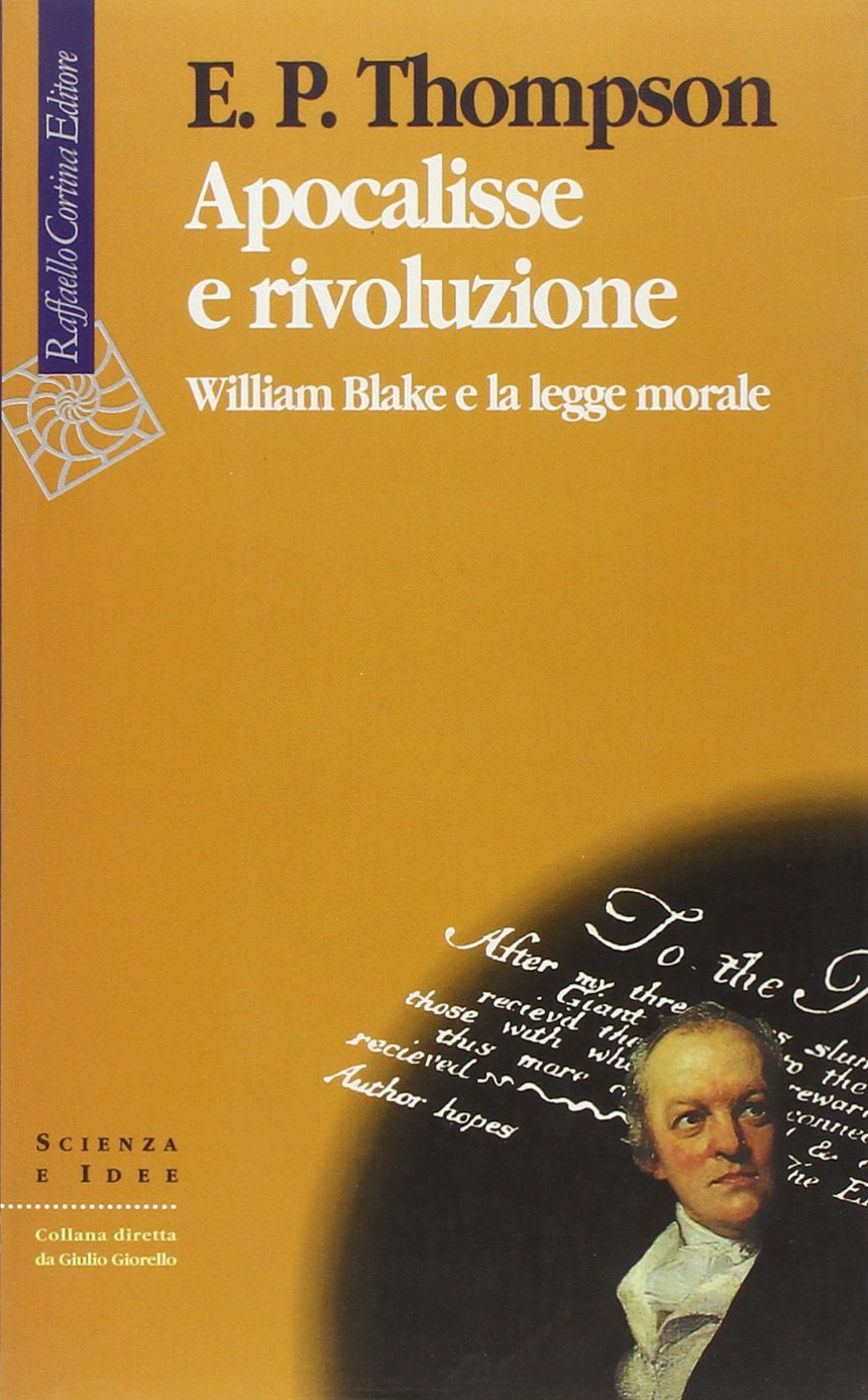 Apocalisse e rivoluzione. William Blake e la legge morale