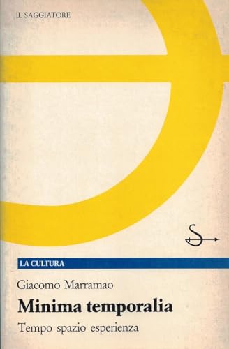 Minima temporalia. Tempo, spazio, esperienza