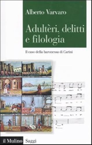 Adult??ri, delitti e filologia. Il caso della baronessa di Carini