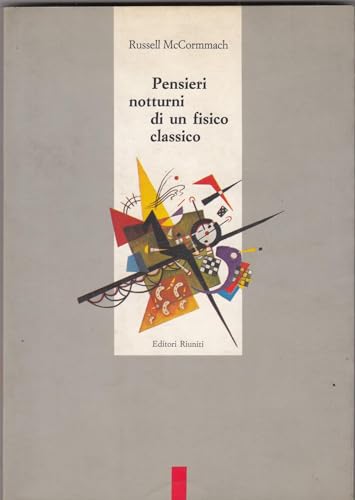 Pensieri notturni di un fisico classico