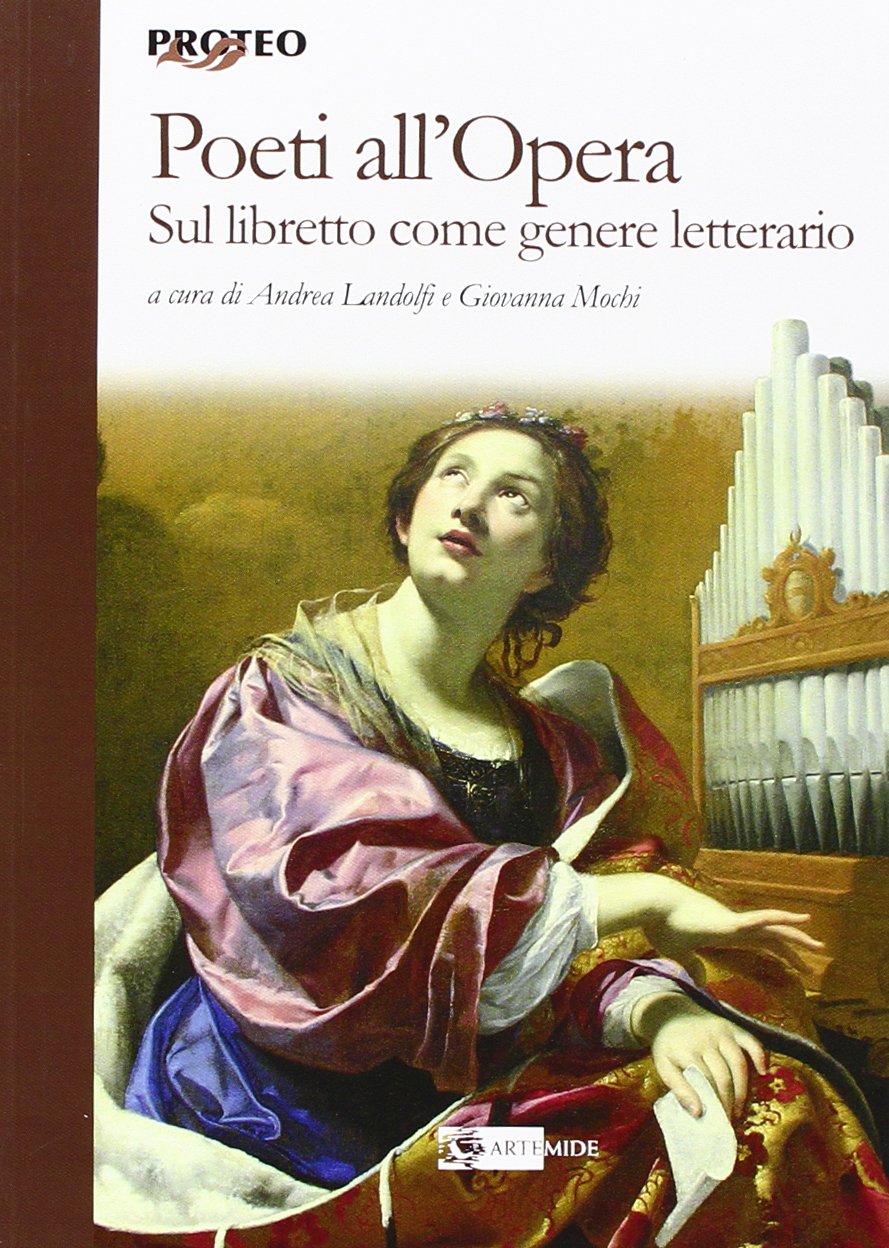 Poeti all'opera. Sul libretto come genere letterario