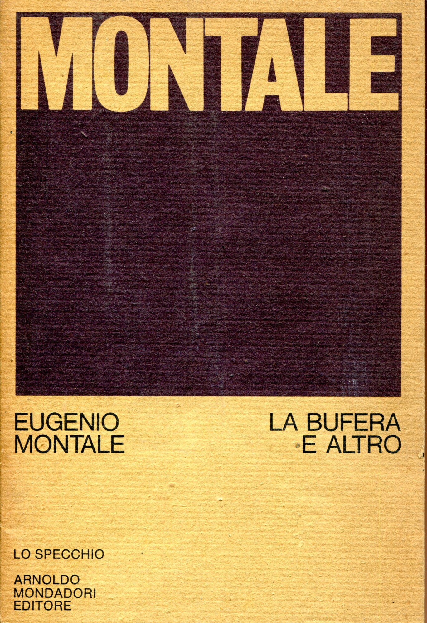 La bufera e altro, 1940-1954