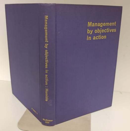 Management by objectives in action