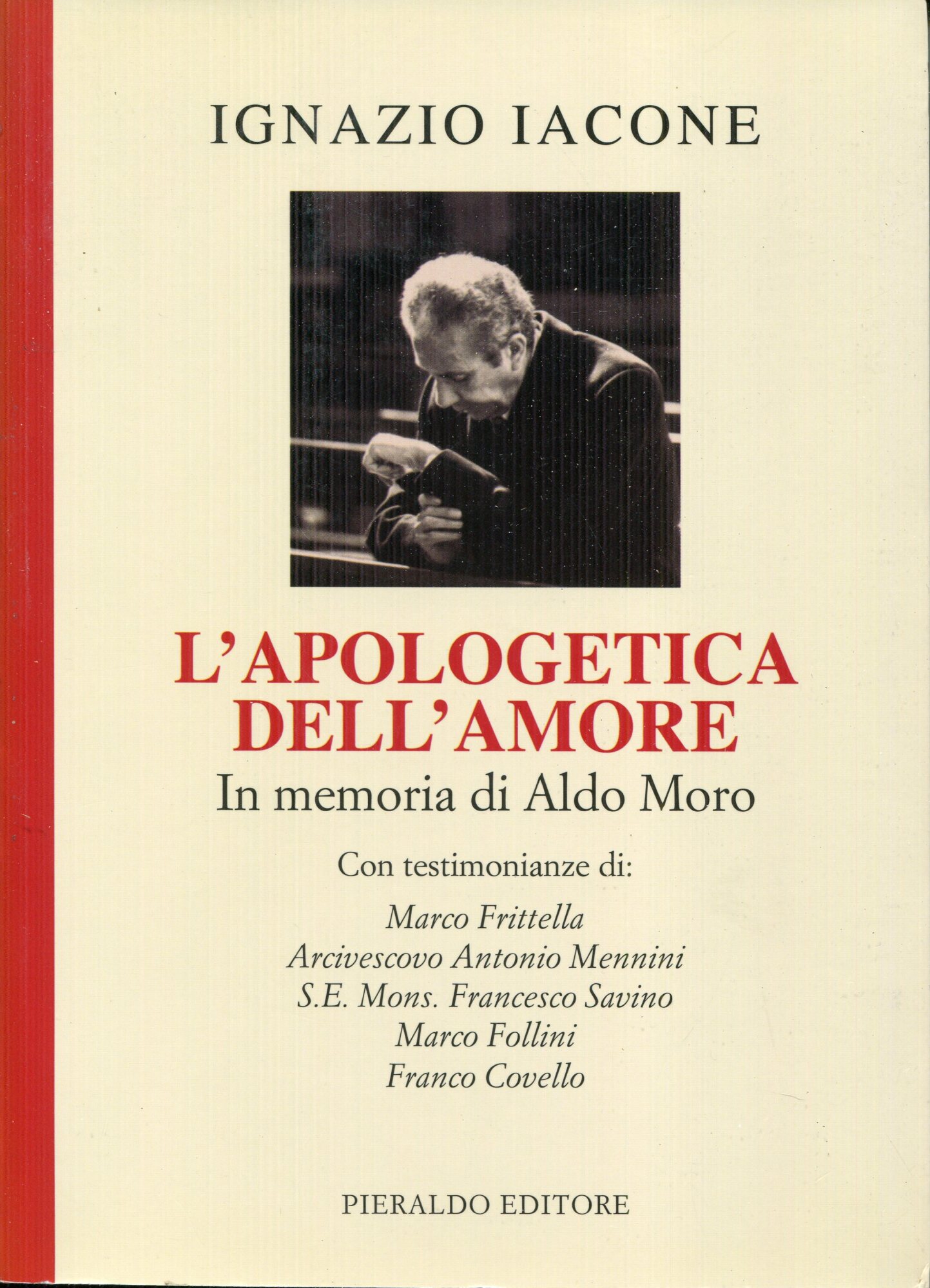 L'APOLOGETICA DELL'AMORE IN MEMORIA DI ALDO MORO