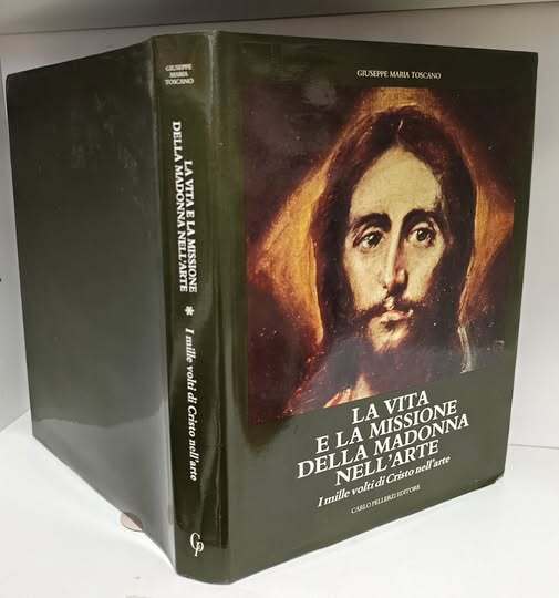 La vita e la missione della Madonna nell'arte. Volume 5: I mille volti di Cristo nell'arte