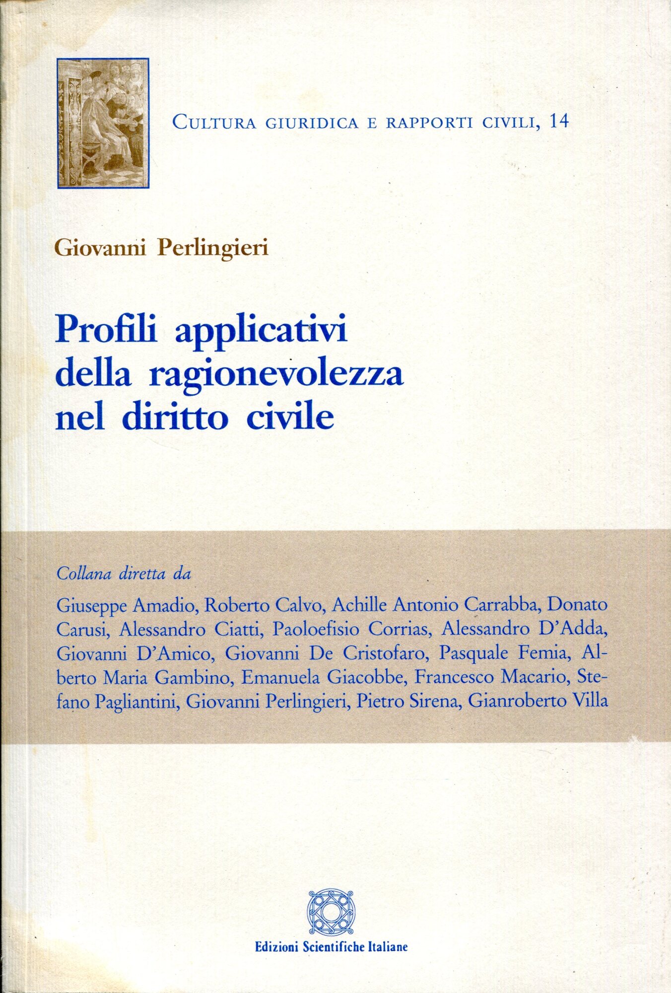 Profili applicativi della ragionevolezza nel diritto civile