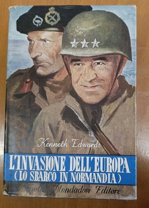 L'invasione dell'Europa : lo sbarco in Normandia