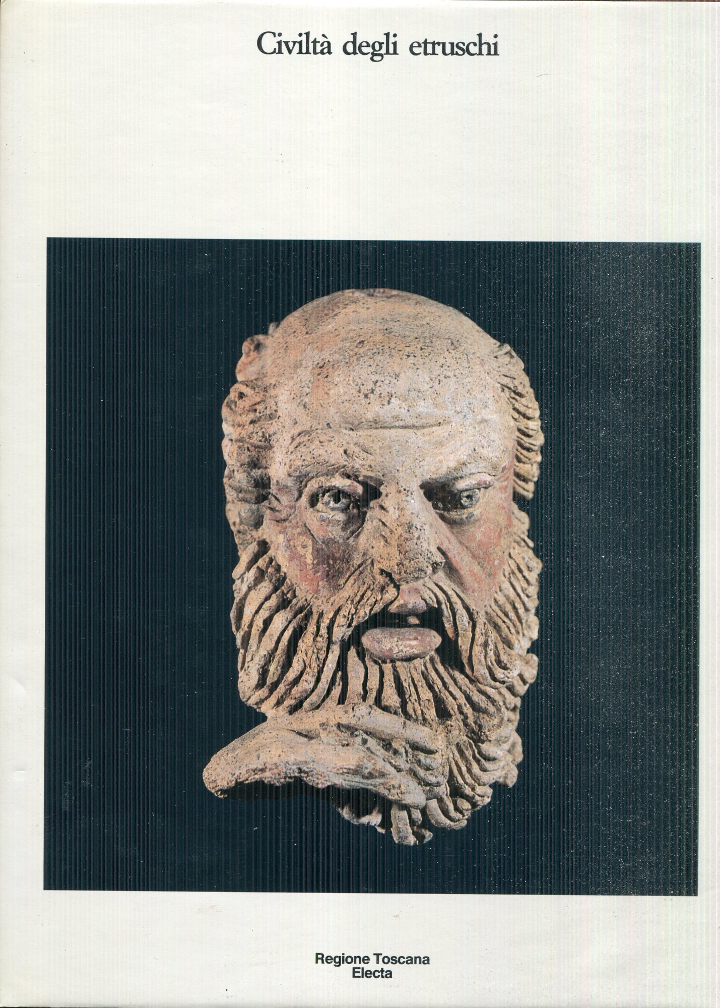 Civilta degli Etruschi (Italian Edition). Catalogo della Mostra tenutasi a Firenze, Museo archeologico, 16 maggio - 20 ottobre 1985 --