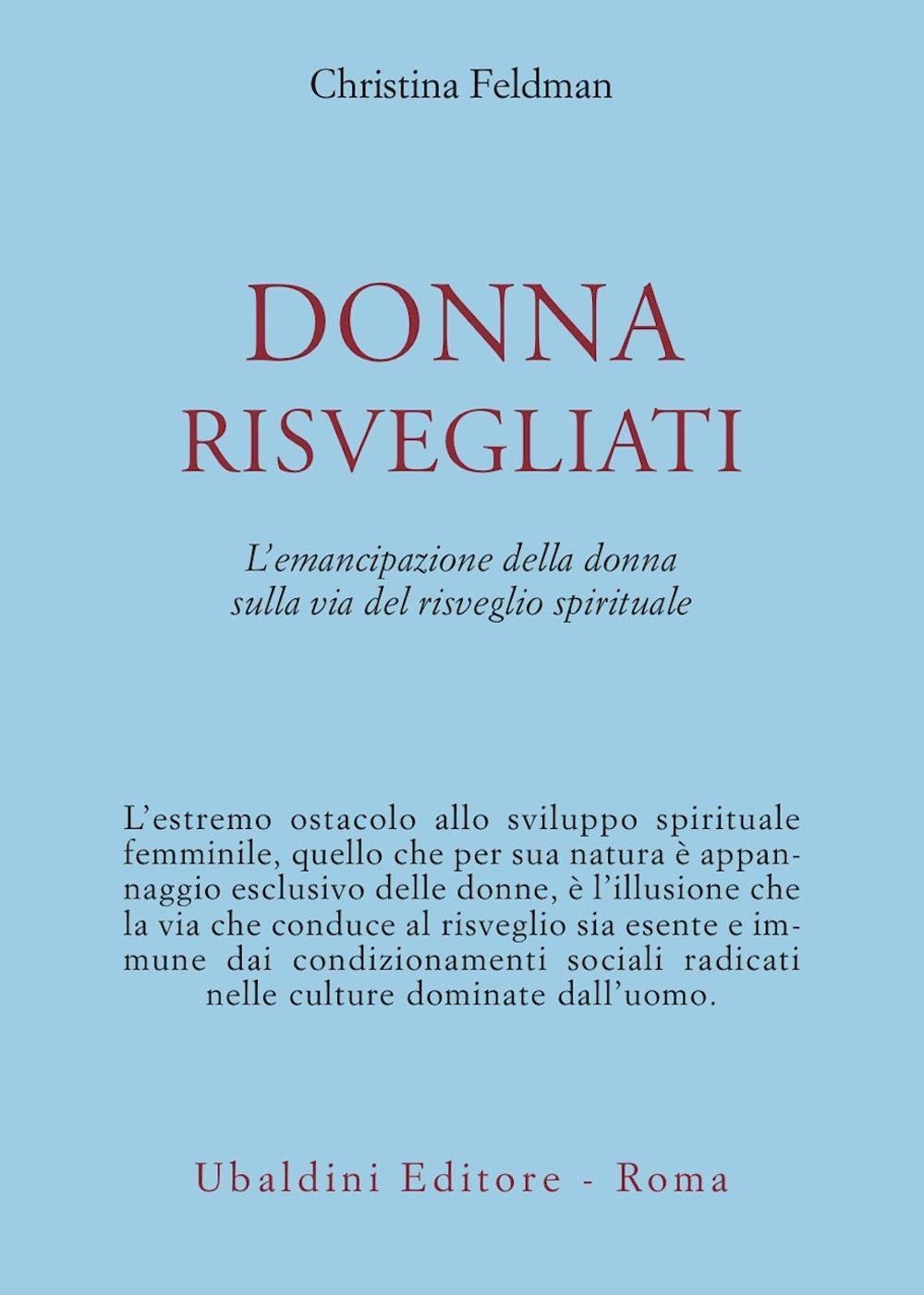 Donna risvegliati! L'emancipazione della donna sulla via del risveglio spirituale