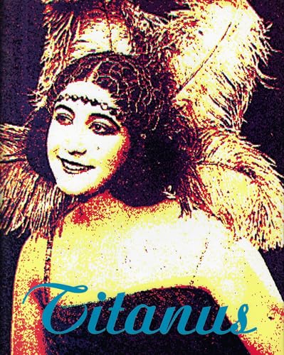 TITANUS: LA STORIA E TUTTI I FILM DI UNA GRANDE CASA DI PRODUZIONE