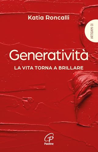 Generativit??. La vita torna a brillare