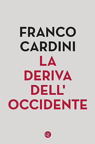 La deriva dell'Occidente