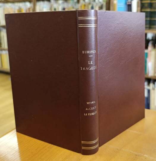 Le tragedie. 2, Medea, Alcesti, Le fenicie,  con incisioni di A. De Carolis