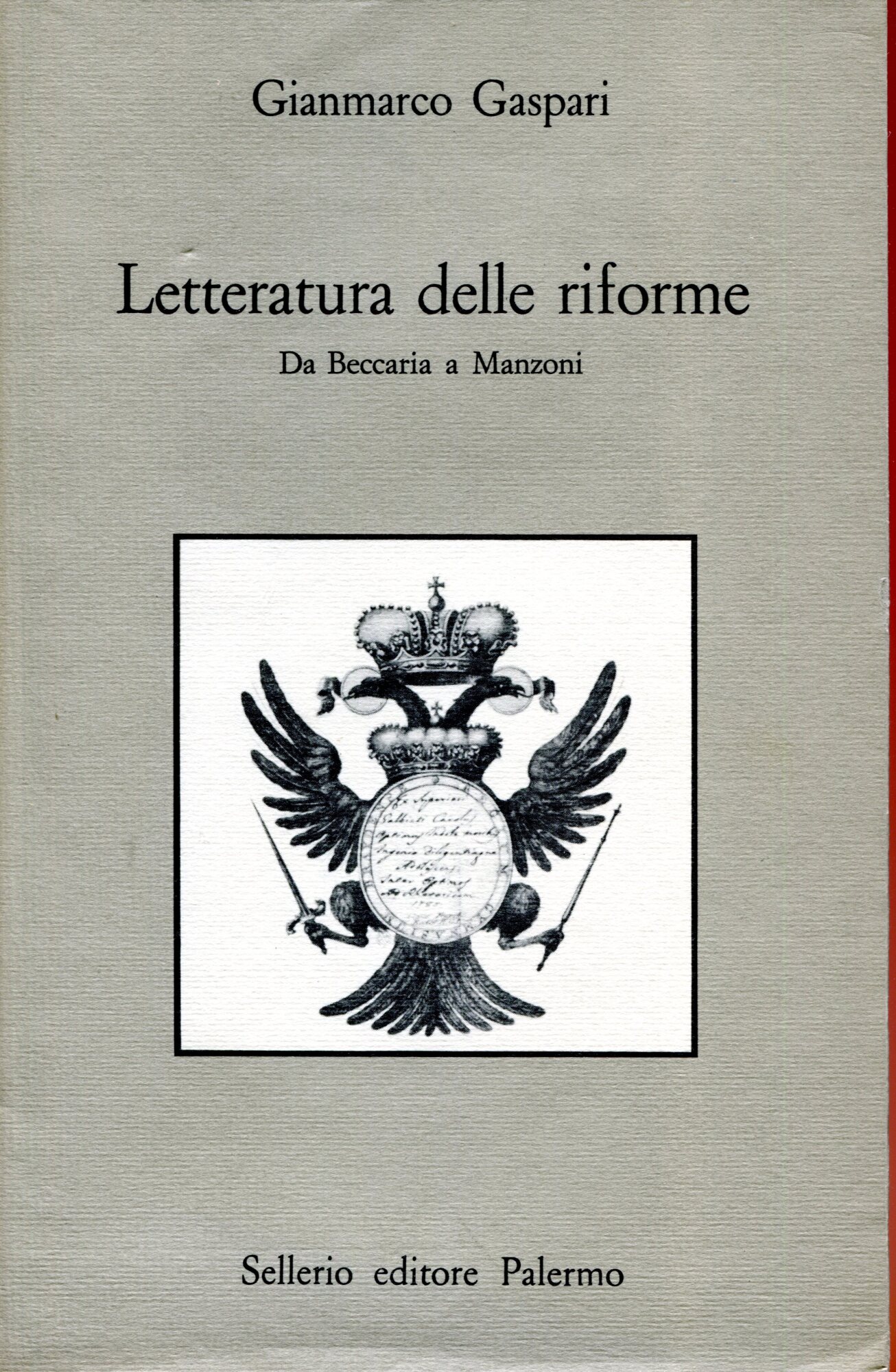 Letteratura delle riforme. Da Beccaria a Manzoni.