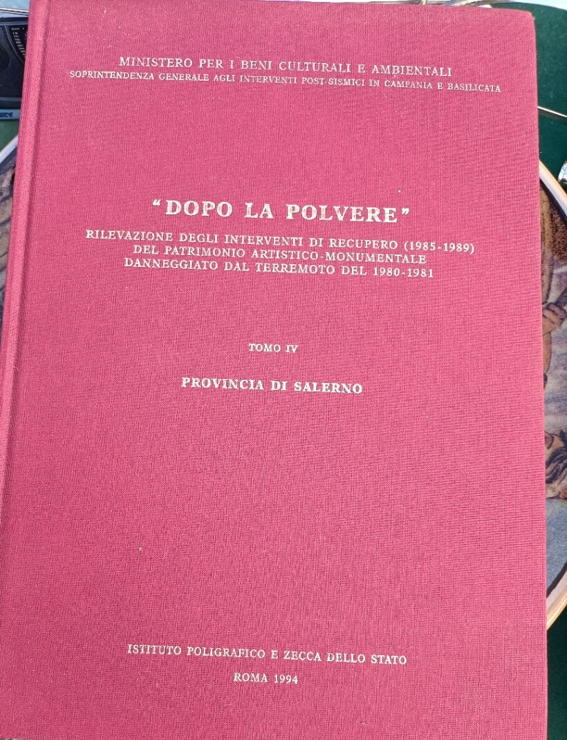 Dopo la polvere : rilevazione degli interventi di recupero post-sismico del patrimonio archeologico, architettonico ed artistico delle regioni Campania e Basilicata danneggiato dal terremoto del 23 novembre 1980 e del 14 febbraio 1981 (anni 1985-1989). Ministero per i beni culturali e ambientali, Soprintendenza generale agli interventi post-sismici in Campania e Basilicata. Volumi 1-5