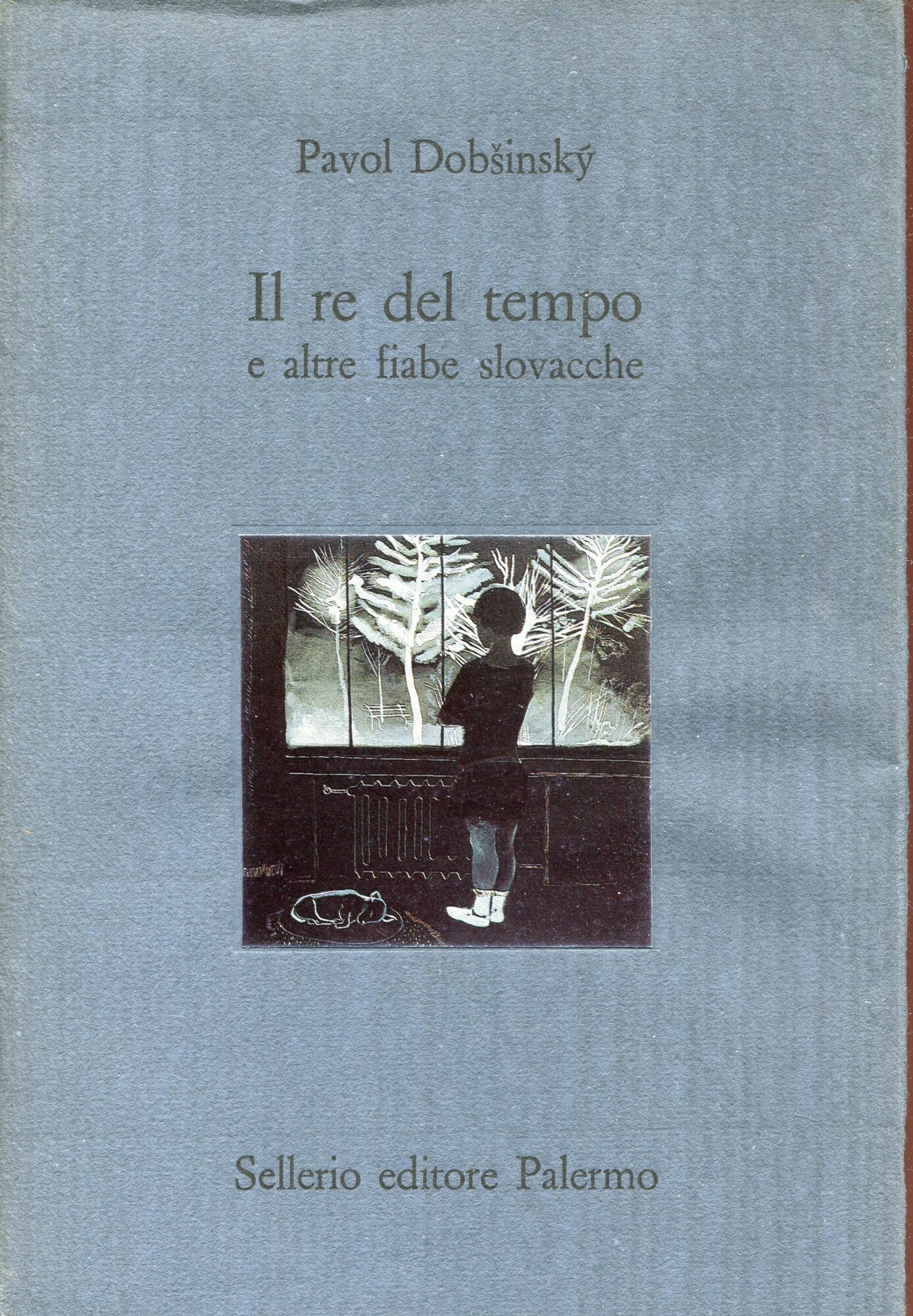 Il re del tempo e altre fiabe slovacche