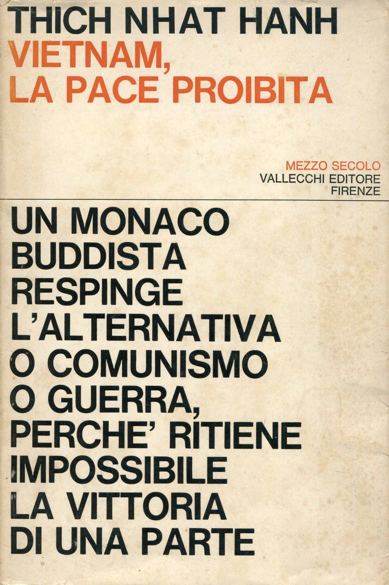 Vietnam, la pace proibita, prefazione e messaggio di Thomas Merton