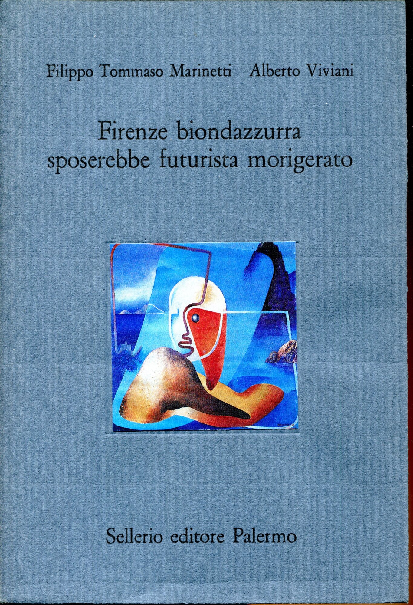 Firenze biondazzurra sposerebbe futurista morigerato