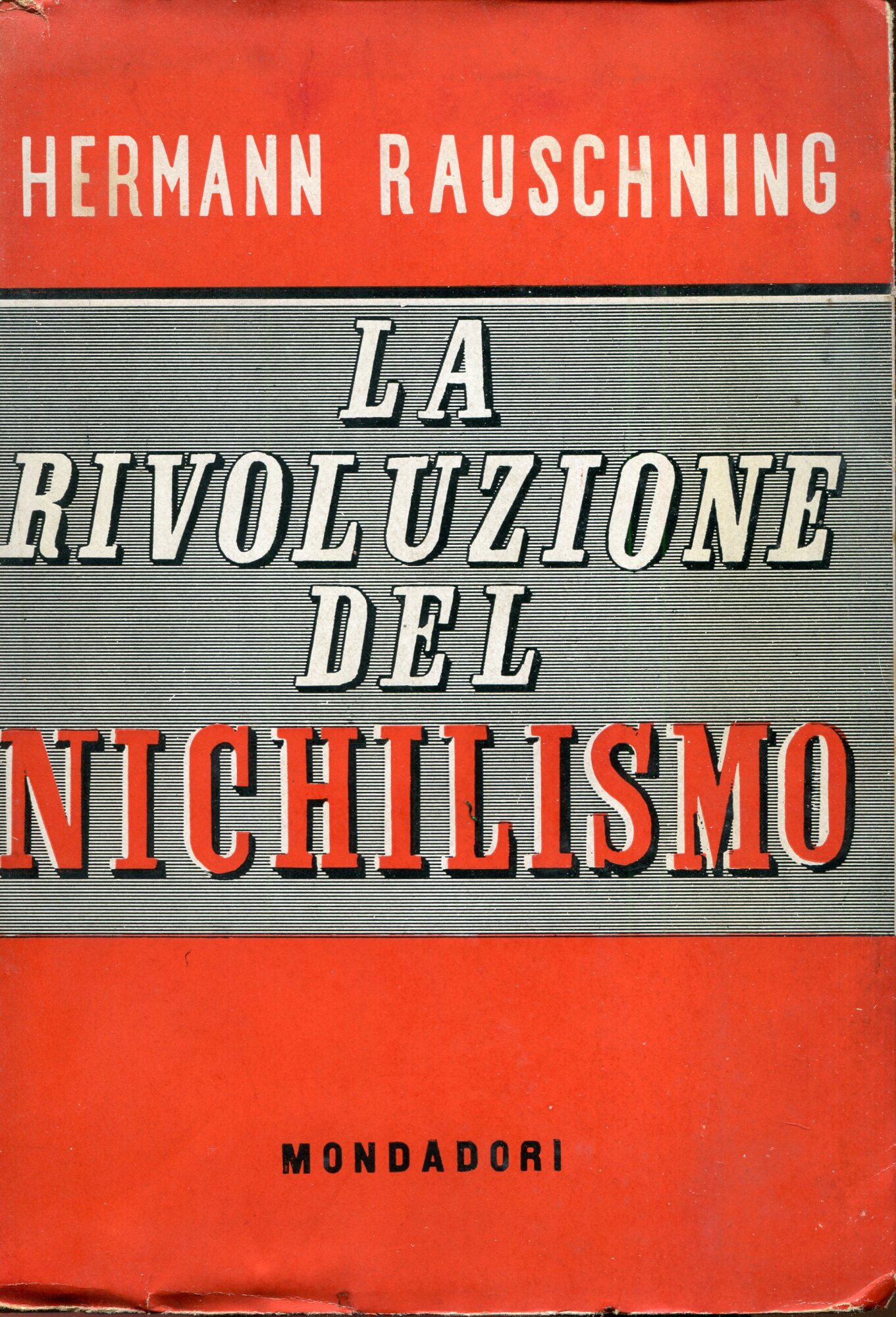 La rivoluzione del nichilismo : apparenze e realt?? del Terzo Reich