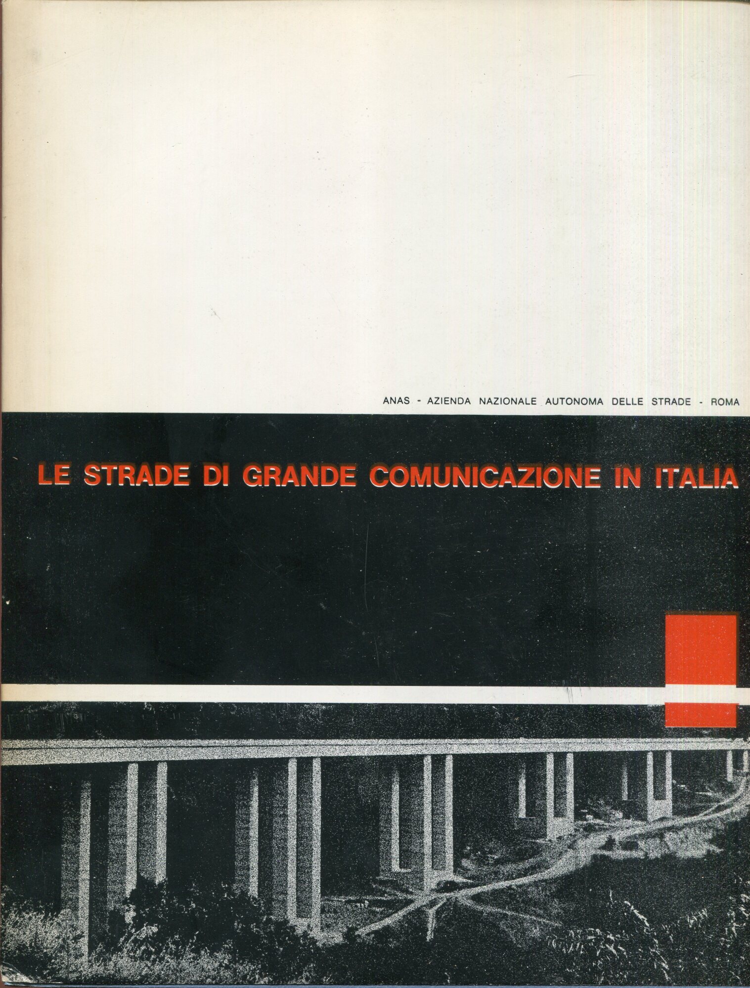 Le strade di grande comunicazione in Italia