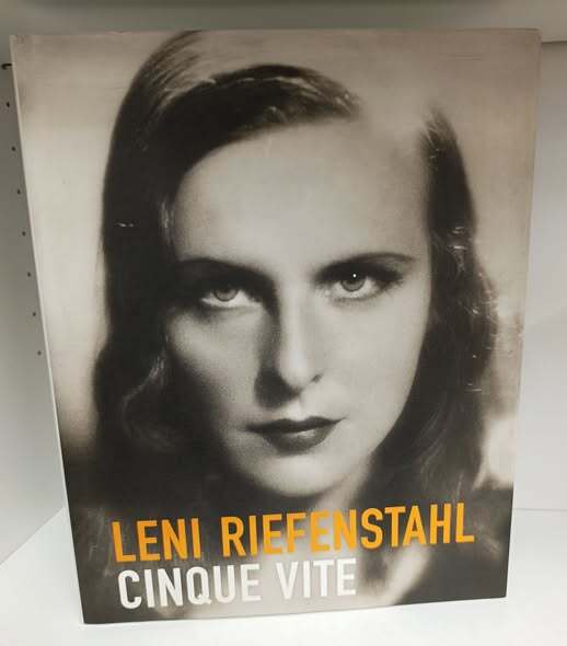 Leni Riefenstahl : cinque vite